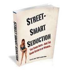 Street–Smart Seduction