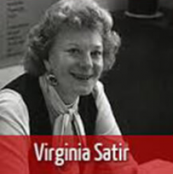 TEACHINGS OF VIRGINIA SATIR