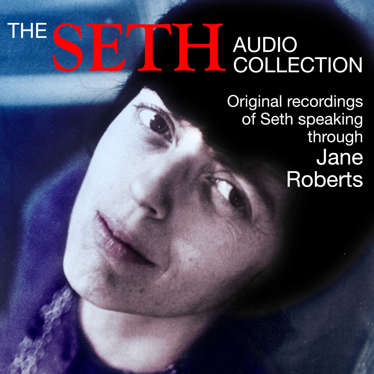 THE SETH AUDIO COLLECTION (VOL 1 6 HOURS + TRANSCRIPTS)