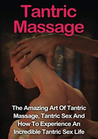 The Art of Tantric Massage