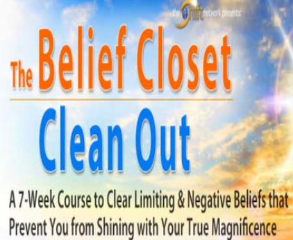 The Belief Closet Clean Out