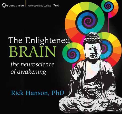 The Enlightened Brain - The Neuroscience Of Awakening