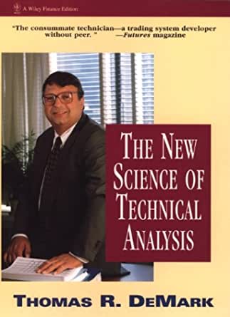 The New Science of Technical Analysis