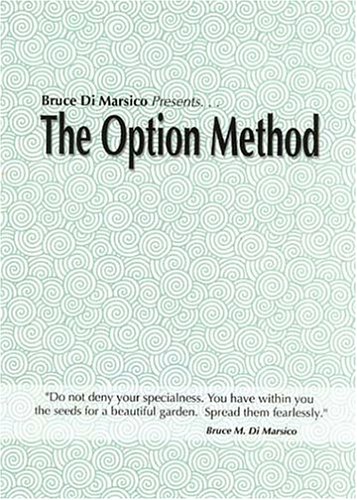 The Option Method by Bruce Di Marsico