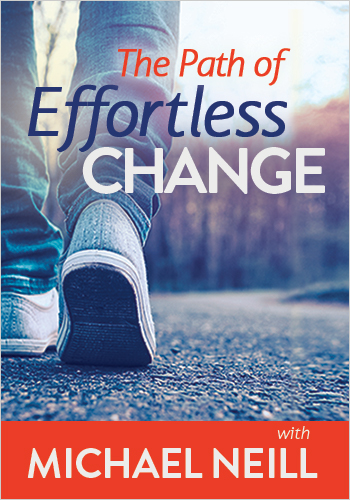 The Path of Effortless Change