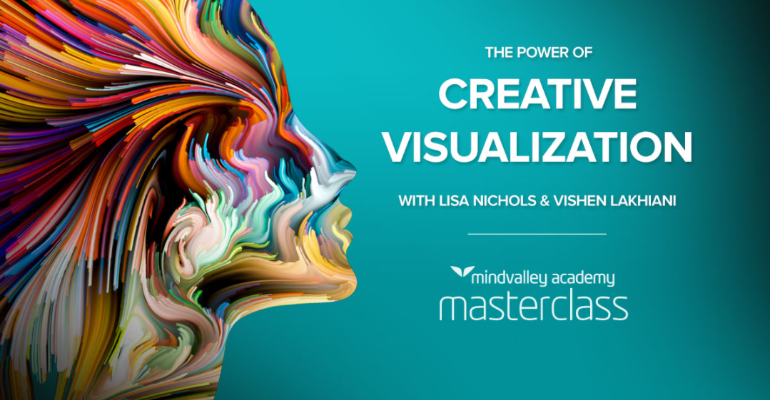 The Power of Creative Visualization