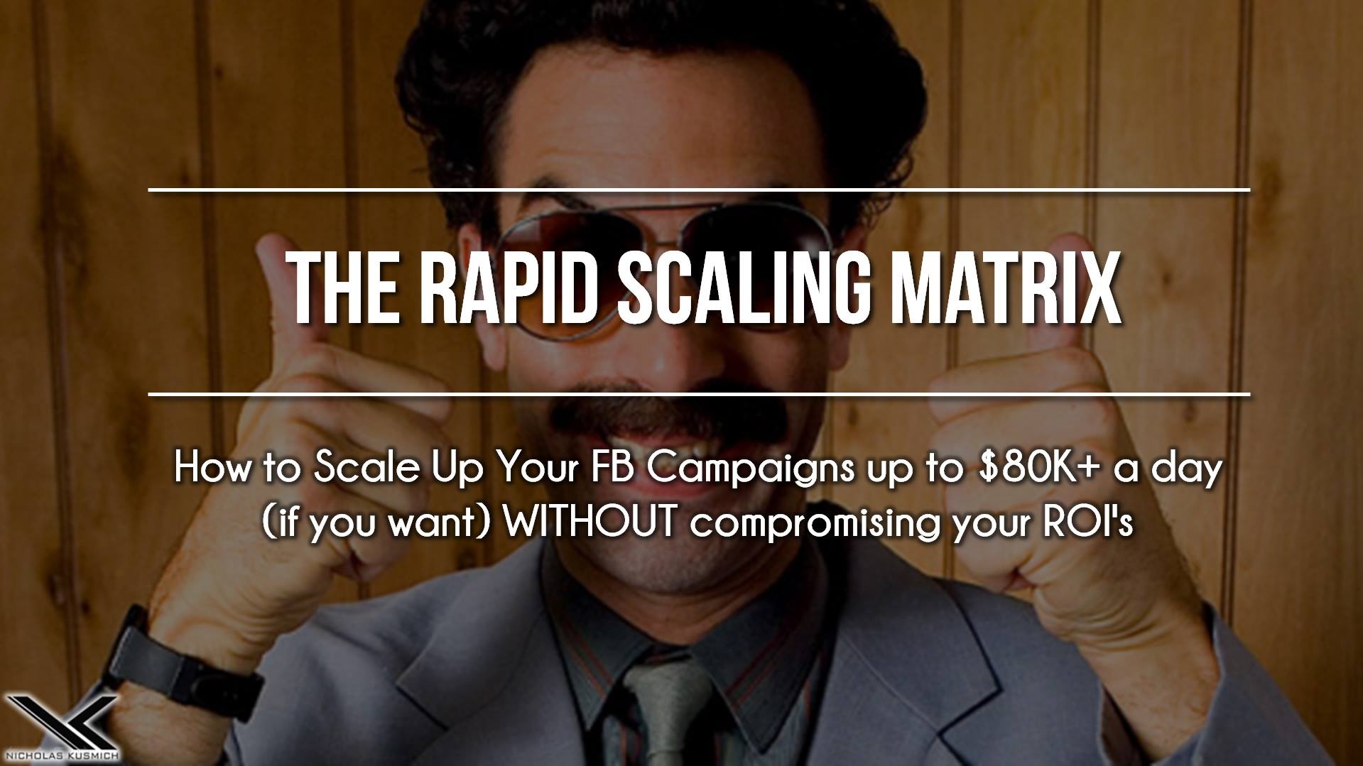 The Rapid Scaling Matrix