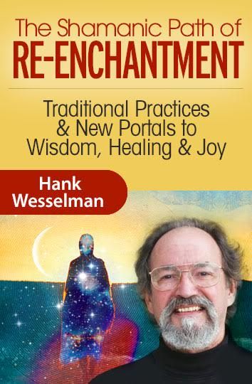 The Shamanic Path of Re–enchantment