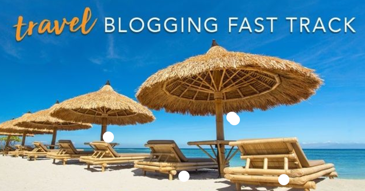 Travel Blogging Fast Track