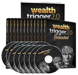 Wealth Trigger 2.0 Reloaded