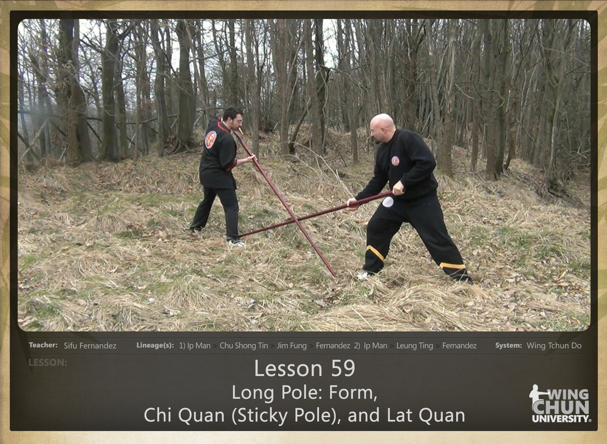 WingTchunDo - Lesson 59 - Long Pole - Form, Chi Quan (Sticky Pole), and Lat Quan