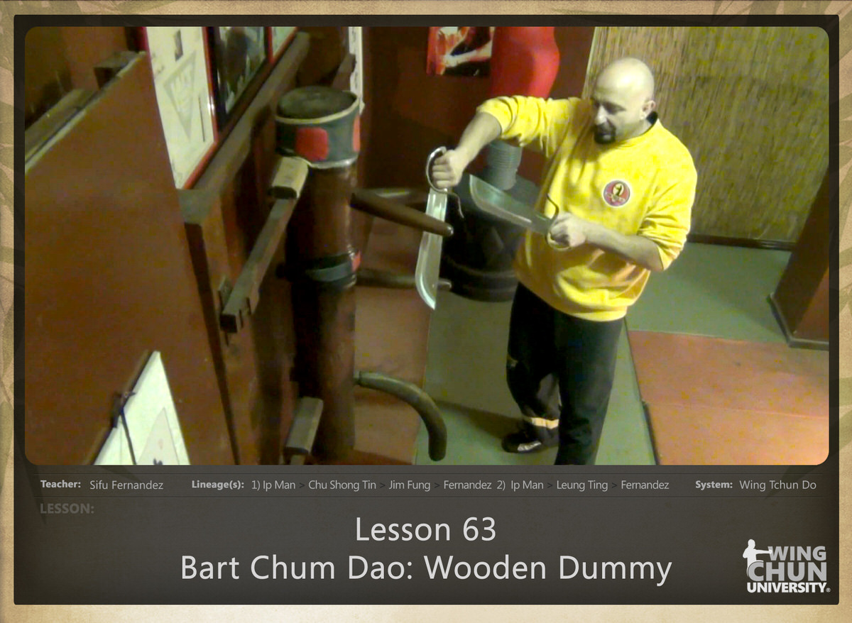 WingTchunDo - Lesson 63 - Bart Chum Dao - Wooden Dummy