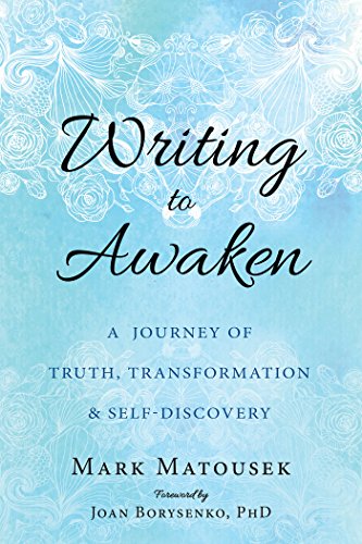 Writing to Heal with Mark Matousek