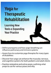 Yoga for Therapeutic Rehabilitation