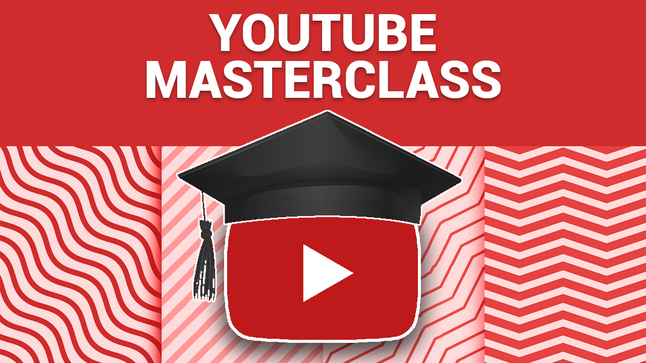 YouTube Masterclass 2021