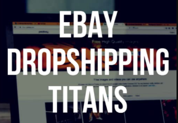 eBay Dropshipping Titans 2018