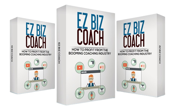 ez Biz Coach - How to Profit from the Online Coaching Boom