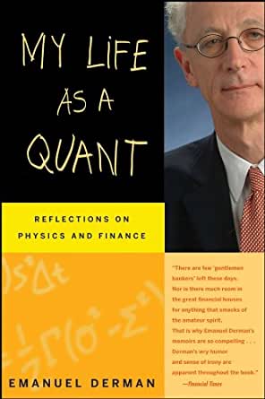 Emanuel Derman - My Life as a Quant