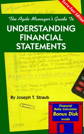 Joseph T.Straub – The Agile Manager’s Guide to Understanding Financial Statements