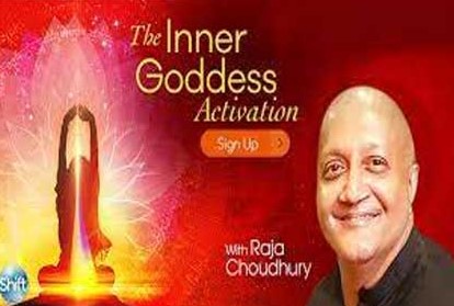 Raja Choudhury - The Inner Goddess Activation