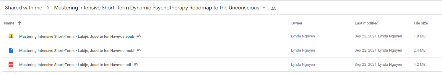 Josette ten Have-de Labije & Robert J. Neborsky – Mastering Intensive Short-Term Dynamic Psychotherapy: Roadmap to the Unconscious