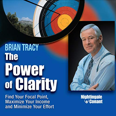  Brian Tracy – The Power of Clarity