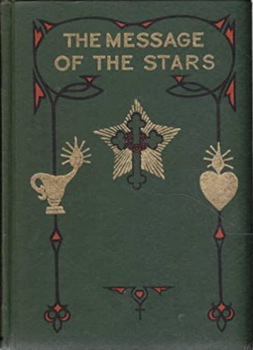 Max Heindel – The Message of the Stars