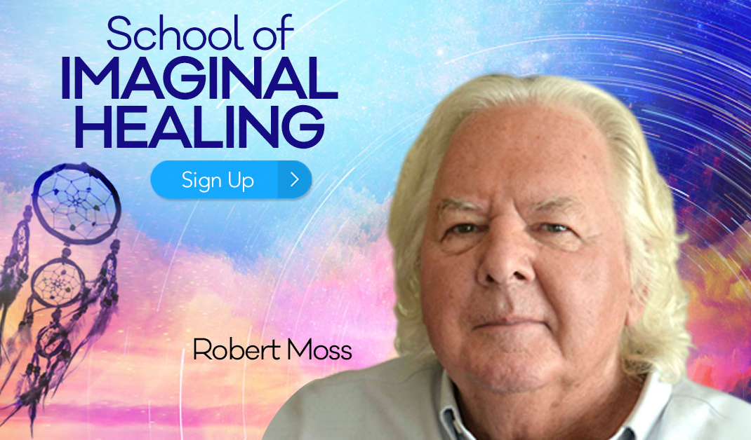  Robert Moss – School of Imaginal Healing