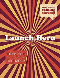 Talking Shrimp, Laura Belgray - Launch Hero