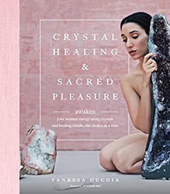 Vanessa Cuccia - Crystal Healing and Sacred Pleasure