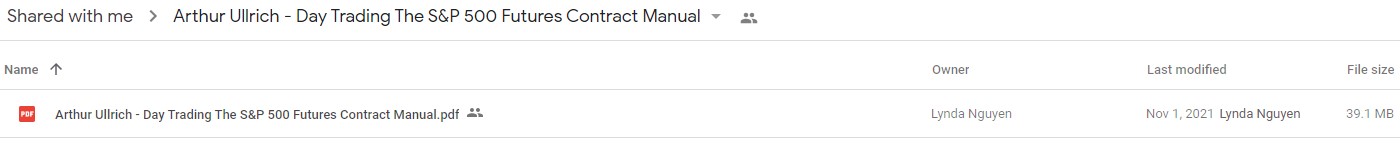 Arthur Ullrich - Day Trading The S&P 500 Futures Contract Manual