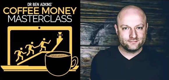 Ben Adkins - Coffee Money Masterclass