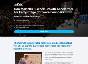 Dan Martell - 8 - Week Growth Accelerator for Early - Stage Software Founders