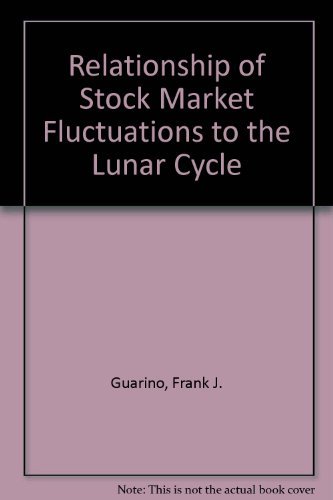 Frank J.Guarino - Relationship of the StockMarket Fluctuations to the Lunarcycle