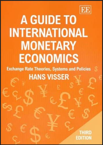 Hans Visser - A Guide to International Monetary Economics