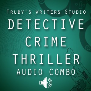 John Truby’s - Detectives, Crime Stories and Thrillers Audio Course