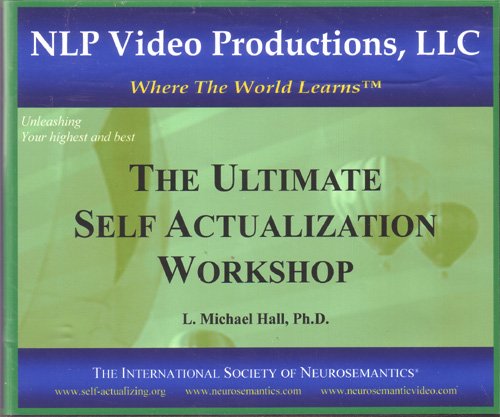 L. Michael Hall - Ultimate Self-Actualization Workshop