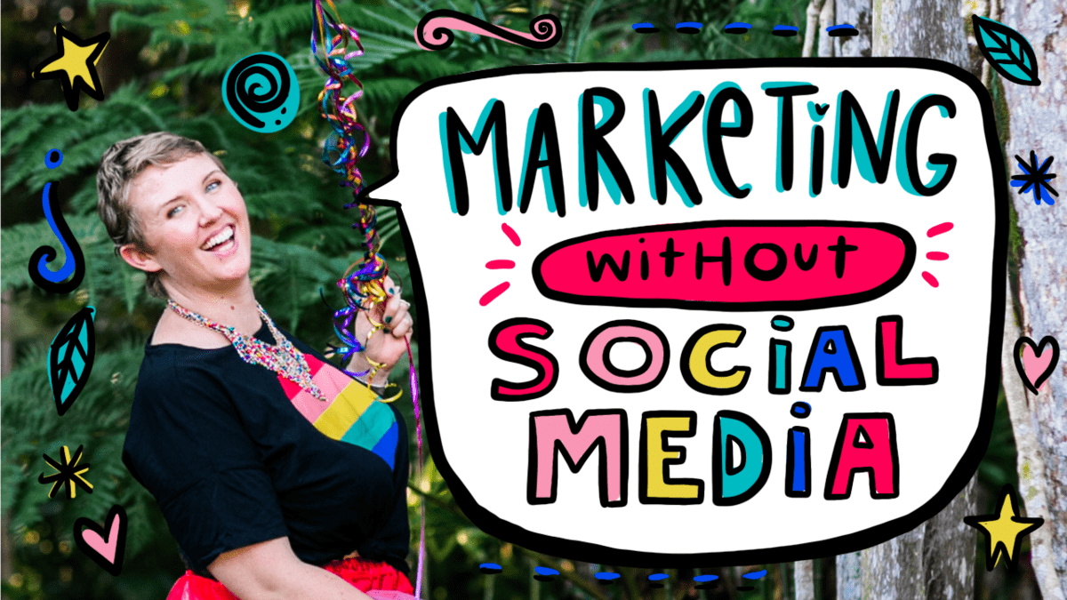  Leonie Dawson – Marketing Without Social Media Workshop