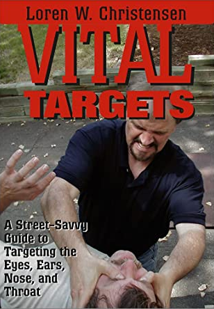  Loren W. Christensen – Attacking Vital Targets