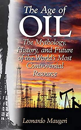 Leonardo Maugeri – The Age of Oil