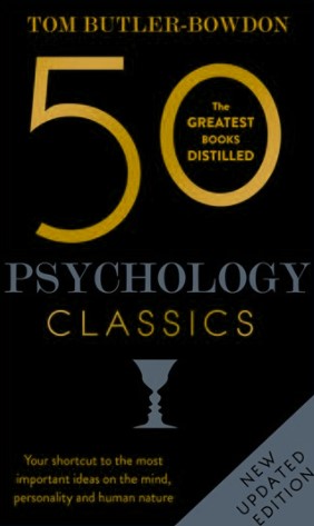 Tom Butler-Bowdon - 50 Psychology Classics